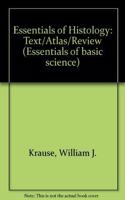 Essentials of Histology: Text/Atlas/Review