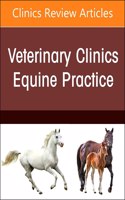 Equine Urinary Tract Disorders, an Issue of Veterinary Clinics of North America: Equine Practice