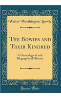 The Bowies and Their Kindred