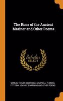 The Rime of the Ancient Mariner and Other Poems