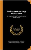 Environment--Strategy Coalignment