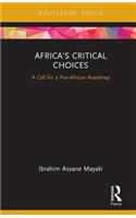 Africa's Critical Choices