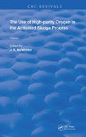 The Use of High-purity Oxygen in the Activated Sludge Process