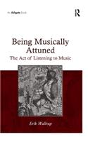 Being Musically Attuned