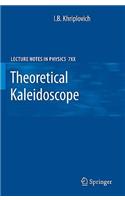 Theoretical Kaleidoscope