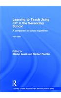 Learning to Teach Using ICT in the Secondary School