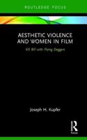 Aesthetic Violence and Women in Film