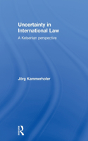 Uncertainty in International Law