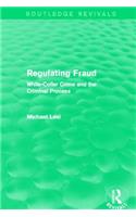 Regulating Fraud (Routledge Revivals)