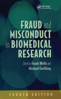 Fraud and Misconduct in Biomedical Research, 4th edition