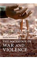 The Sociology of War and Violence: (English)