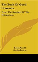 Book Of Good Counsels