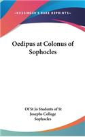 Oedipus at Colonus of Sophocles