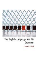 The English Language and Its Grammar