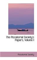 The Piscatorial Society's Papers, Volume I