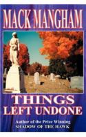 Things Left Undone