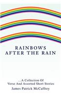 Rainbows After The Rain