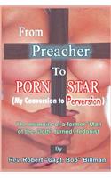 From Preacher To Porn Star