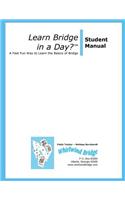 Learn Bridge in A Day? Student Manual