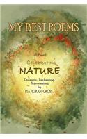 MY BEST POEMS Part 1 Celebrating NATURE