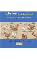 Kuku Kumi - It's all Swahili to me!