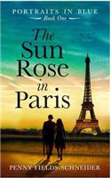The Sun Rose in Paris