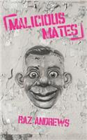Malicious Mates