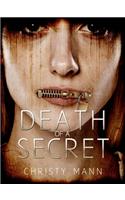 Death of a Secret