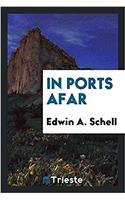 In ports afar