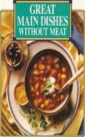 Betty Crocker'S Meatless Main Dishes: New Meatless Recipes F