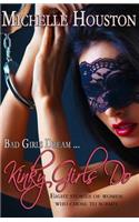 Kinky Girls Do