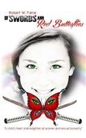 Of Swords and Red Butterflies