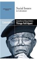 Colonialism in Chinua Achebe's Things Fall Apart