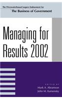 Managing for Results 2002