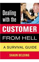 Dealing with the Customer from Hell