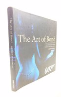 The Art of Bond: From storyboard to screen: the creative process behind the James Bond phenomenon