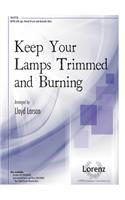 Keep Your Lamps Trimmed and Burning