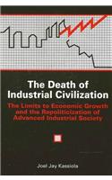 The Death of Industrial Civilization