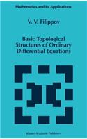 Basic Topological Structures of Ordinary Differential Equations