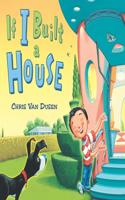 If I Built a House: (If I Built Series)