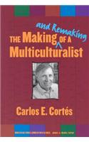 Making--And Remaking--Of a Multiculturalist