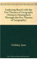 Exploring Brazil with the Five Themes of Geography