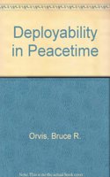 Deployability in Peacetime