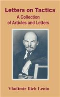 Letters on Tactics: A Collection of Articles and Letters