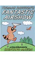 Thomas Raccoon's Fantastic Airshow