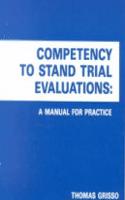Competency to Stand Trail Evaluations
