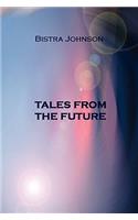 Tales from the Future