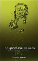 Spirit Level Delusion