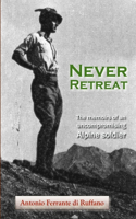 Never Retreat