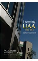 Becoming Uaa